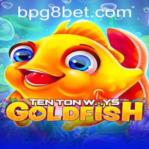 Exploring the Depths of TenTonWaysGoldfish: A Game of Strategy and Luck